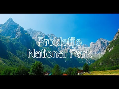 National Park Prokletije - Montenegro
