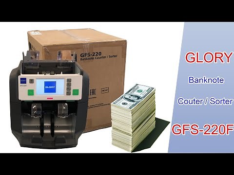 GLORY GFS-220F Banknote Counter and Sorter