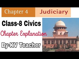 (P-2) Judiciary / Class-8 Civics NCERT Chapter-4 Explanation in हिंदी By-KV Teacher