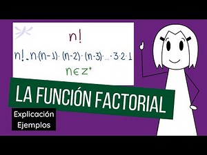 FUNCIÓN FACTORIAL | EXPLICACIÓN Y EJEMPLOS