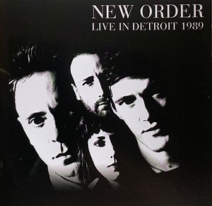 New Order - Live In Detroit 1989