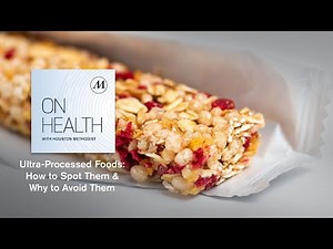 Ultra-Processed Foods: Are You Eating More Than You Think?