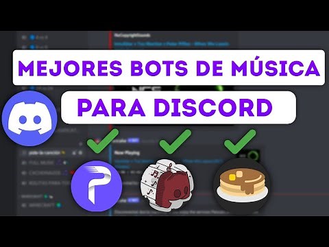 Los Mejores Bots de MÚSICA Para DISCORD 2022