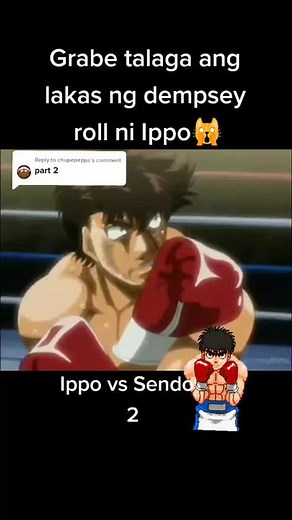 Ippo vs Sendo Fight 2: The Power of Dempsey Roll Explained
