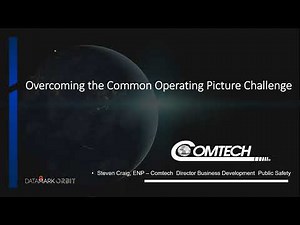 Overcoming The Common Operating Picture Challenge