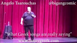 LOL! The hilarious Angelo Tsarouchas on "What Greek songs are really saying". Get tickets to "The Best of Angelo Tsarouchas Tour 2020". Buy tickets now https://bit.ly/2TpLeGc | GREEK GATEWAY