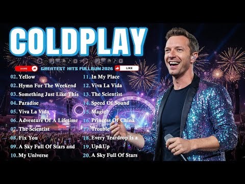 Coldplay Greatest Hits Full Album - Live Concert Setlist - The Best of Coldplay #m18