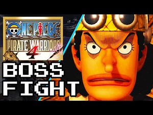 ONE PIECE PIRATE WARRIORS 4 - Usopp vs Luffy Boss Fight (HARD MODE)