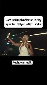 Gaza Indu Rush Selector to pay vybz Kartel sym #rushawnmuzik #vybzkartel #shorts