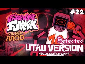 FNF VS. Hex The Weekend - Detected ( UTAU Version )