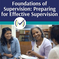 Effective Supervision | Online Training - Telehealth Certification Institute