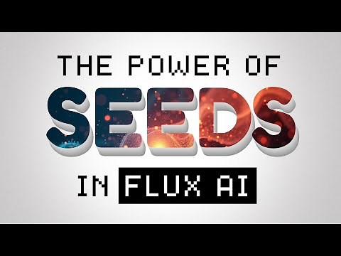 How to Use SEEDS in Flux AI (Beginners Tutorial)