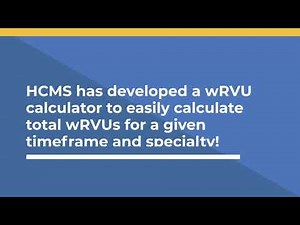 HCMS Work Relative Value Unit (RVU) Calculator