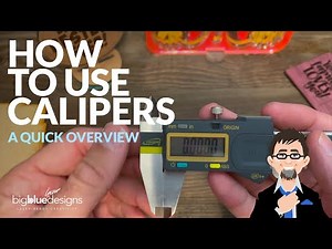 Tutorial: How to Use Your Calipers