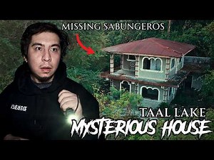 Exploring the Mysterious House of Taal Lake