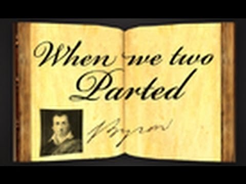When We Two Parted by George Gordon (Lord) Byron - Poetry Reading