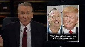 Conspiracy theorists used to be ‘crazy,’ now they’re called Senator. Republicans, you're the Alex Jones party now. There is literally nothing too stupid & conspiratorial that you will not swallow. | Bill Maher