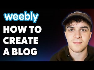 How to Create a Blog with Weebly (Full 2025 Guide)