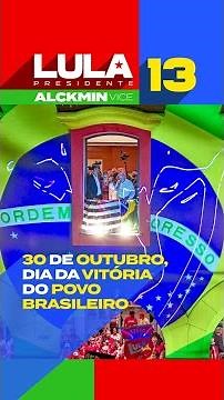 30 de outubro, dia da vitória do povo brasileiro