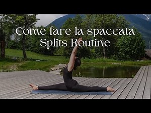 Come fare la Spaccata | Tutorial per la Spaccata Sagittale