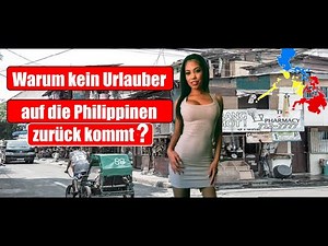 Warum kein Urlauber auf den Philippinen wieder kommt? Tourismuskrise auf den Philippinen!