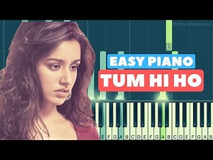 Tum Hi Ho - Piano Tutorial for Beginners | Easy Letter Notes & Chords | Aashiqui 2 | Slow