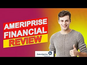 Ameriprise Financial Review - Is It The Right Place For Your Money? (Detailed Review)