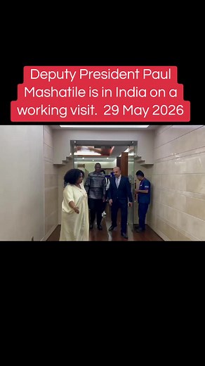 Deputy President Paul Mashatile's India Working Visit, 29 May 2026