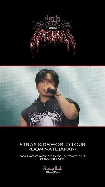 LIVE Blu-ray『Stray Kids World Tour ＜dominATE JAPAN＞』 Document Movie Ep.1 Solo Stage Clip (Changbin)