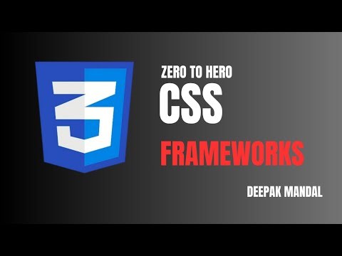 19: Frameworks in CSS in Hindi by Deepak Mandal | beginner to advanced