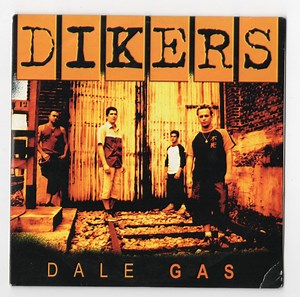 Dikers - Dale Gas