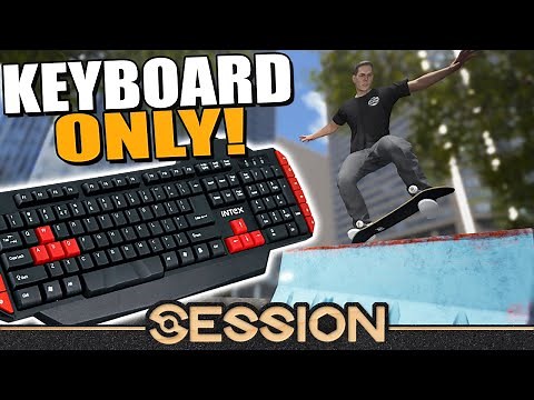 I Played Session ONLY Using a KEYBOARD