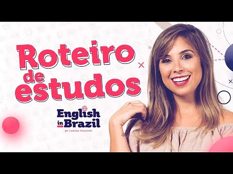 ROTEIRO PARA ESTUDAR INGLÊS EM CASA | English in Brazil