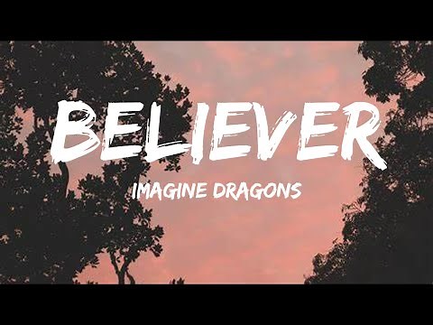Imagine Dragons - Believer | Lyric video