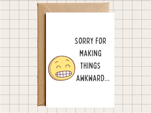 Funny Apology Card Sorry for Making Things Awkward - Etsy