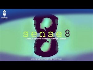 Sense8 Official Soundtrack | Post Rock Mystery - Johnny & Tom Tykwer | WaterTower