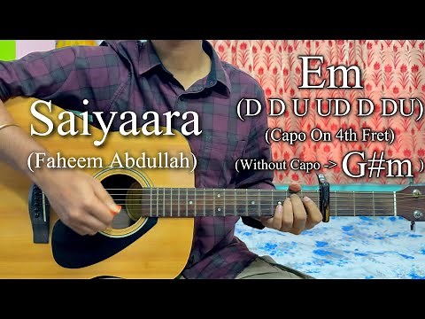 Saiyaara | Faheem Abdullah | Easy Guitar Chords Lesson+Cover, Strumming Pattern, Progressions...