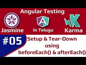 #Angular Testing in Telugu #05 beforeEach() and afterEach() methods for Setup and Tear-down