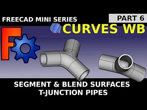 Learn FreeCAD Curves Workbench [06] Divide split faces, blend merge surfaces. Discretize 3 way pipe
