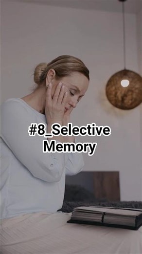 Dark Psychology Tactic #8: Selective Memory #darkpsychology