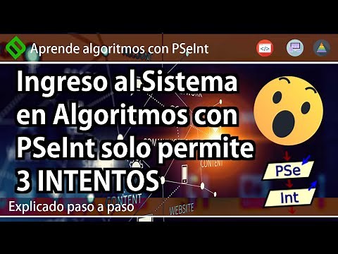 🔷 The USER and PASSWORD algorithm in PSeInt only allows 3 attempts | USER LOCKED in PSeInt 💡