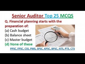 Senior Auditor Top 25 MCQs | FPSC Senior Auditor Test Preparation MCQs