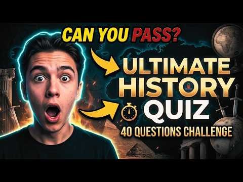Ultimate World History Quiz (40 Questions Challenge)