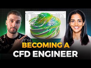 How To Become A CFD Engineer - Kanchan Garg | Podcast #122