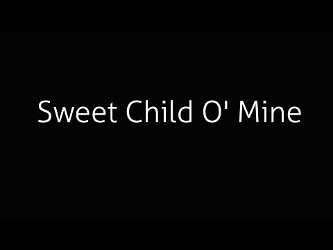 Guns n' Roses - Sweet Child O' Mine (Lyrics)