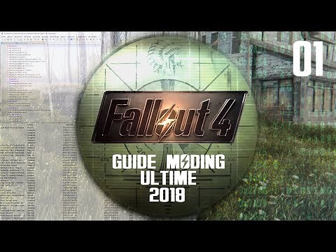 Fallout 4 Ultimate mod Edition 2018 01 (Tuto Moding FR)