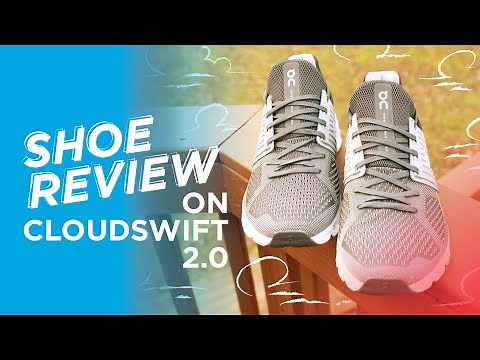Shoe Review: On Cloudswift 2.0