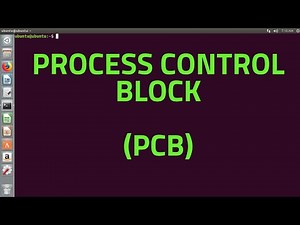 Process Control Block (PCB) | Where PCB is stored | Operating System