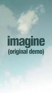 Imagine (Original Demo)