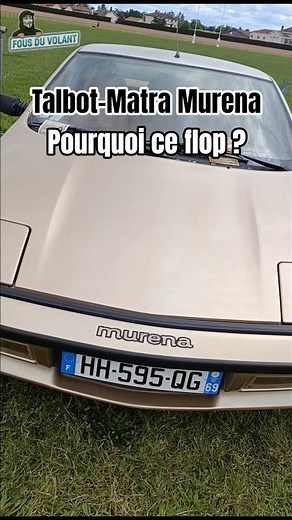 Talbot-Matra Murena : le plus beau FLOP des années 80 !